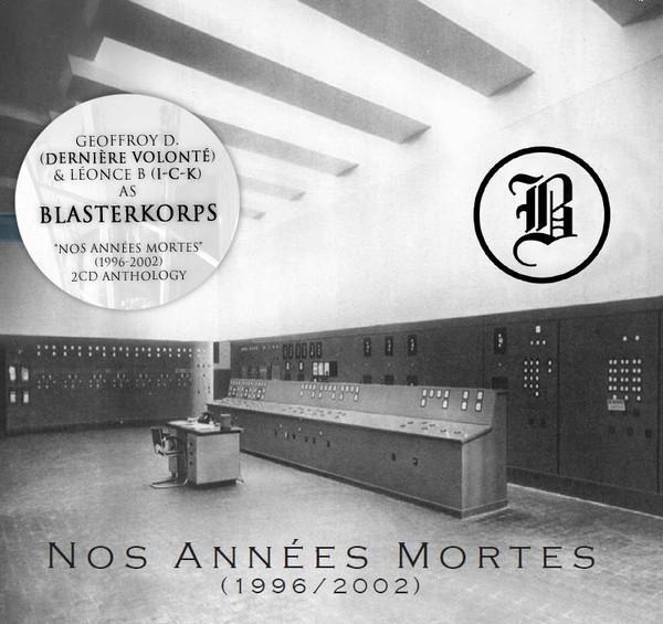 Blasterkorps - Nos Années Mortes