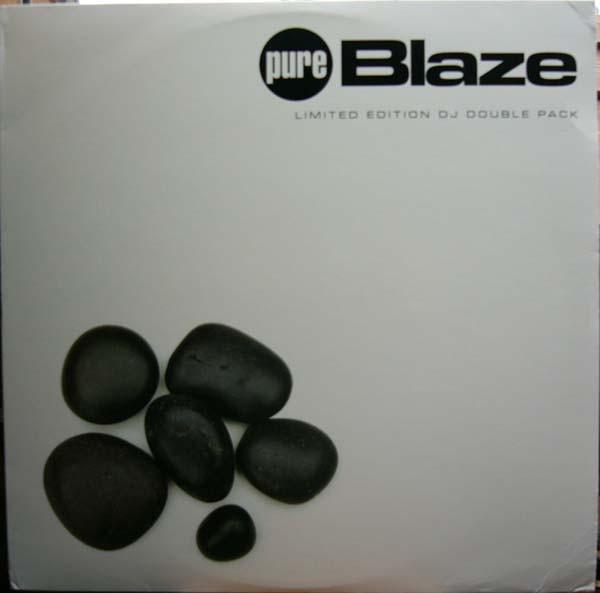 Blaze - Pure Blaze