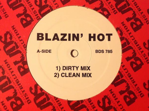  - Blazin' Hot