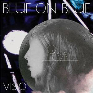 Blue On Blue, Os Ovni - Vision Imaginary / Holographic Dreams