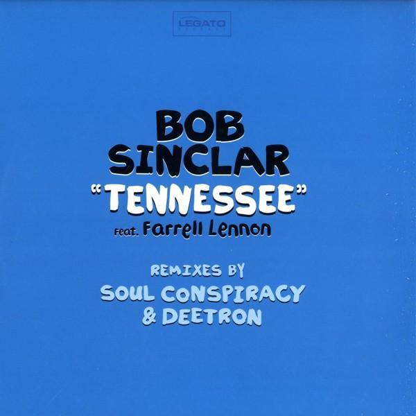 Bob Sinclar, Farrell Lennon - Tennessee