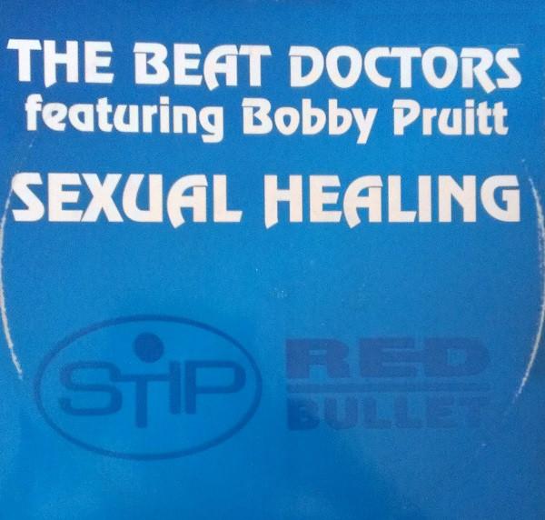 Bobby Pruit, The Beat Doctors - Sexual Healing