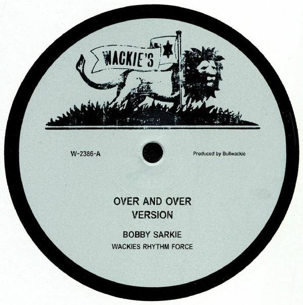 Bobby Sarkie, Roland Alphonso - Over And Over / Rent Rebate