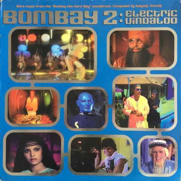  - Bombay 2: Electric Vindaloo