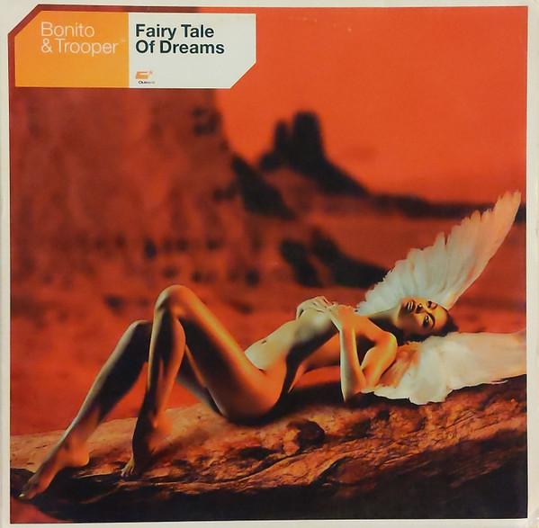 Bonito & Trooper - Fairy Tale Of Dreams