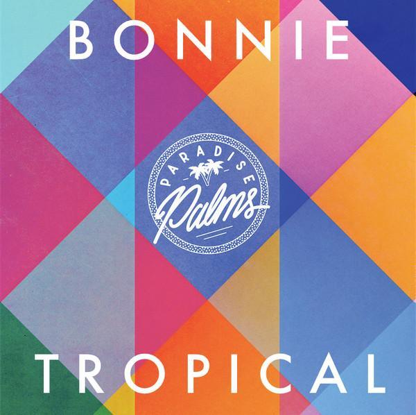  - Bonnie Tropical
