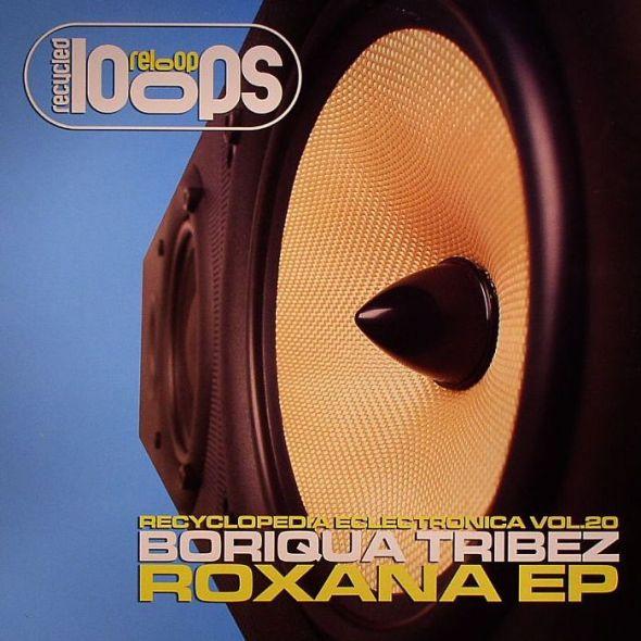 Boriqua Tribez - Roxana EP