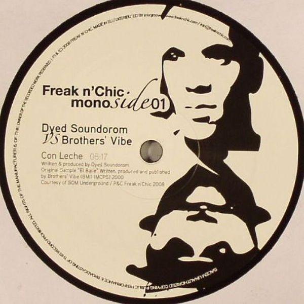 Brothers' Vibe, Dyed Soundorom - Con Leche