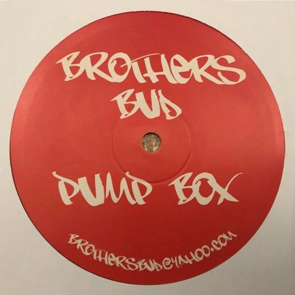 Brothers Bud - Pump Box / Haymaker