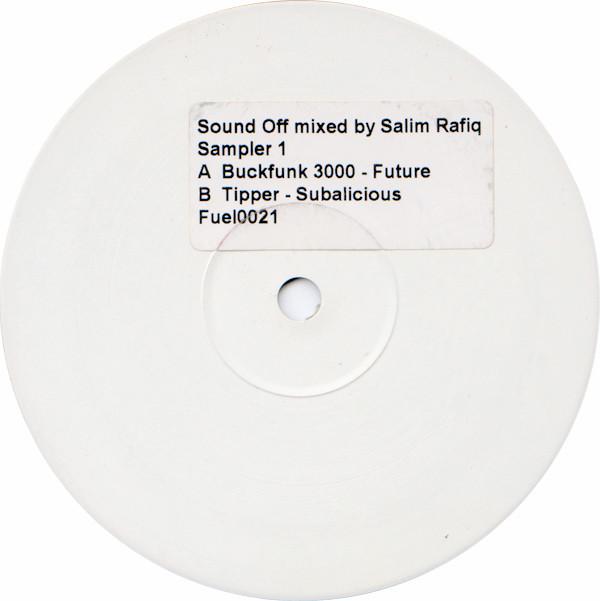 Buckfunk 3000, Tipper - Sound Off Mixed By Salim Rafiq (Sampler 1)