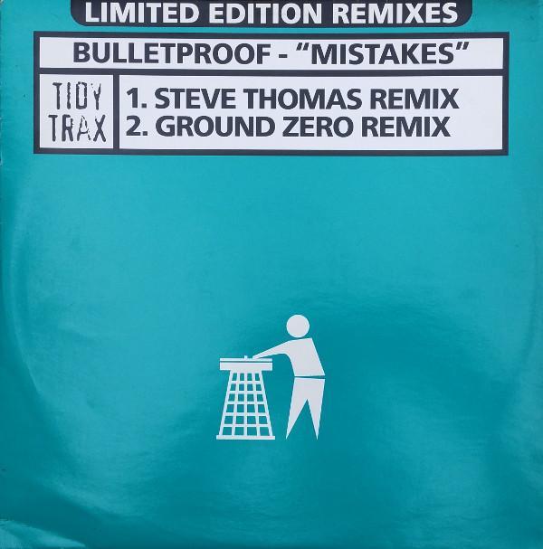 Bulletproof (2) - Mistakes (Limited Edition Remixes)