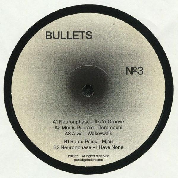  - Bullets №3