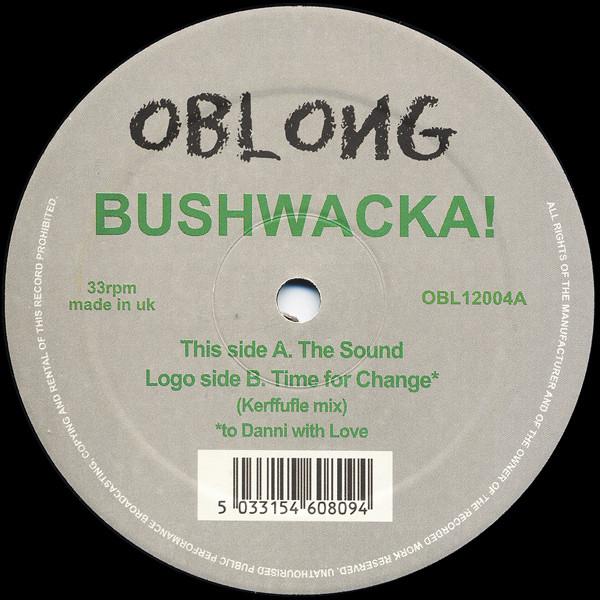 Bushwacka! - The Sound