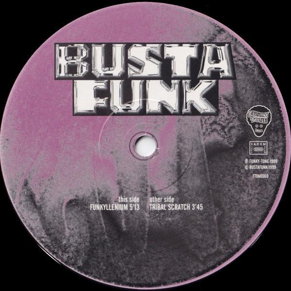 Busta Funk - Funkyllenium / Tribal Scratch