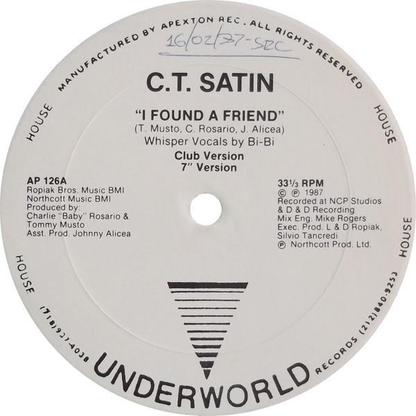 C.T. Satin - I Found A Friend