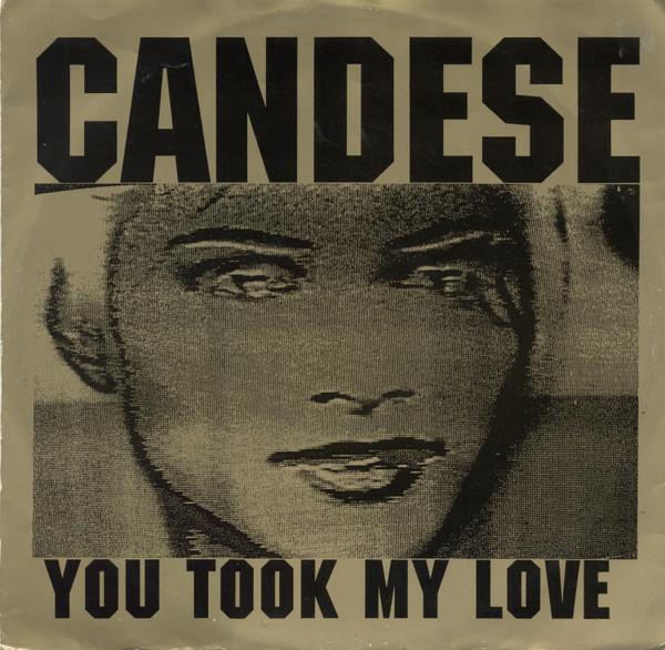 Candese - You Took My Love