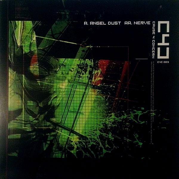 Cause 4 Concern - Angel Dust / Nerve