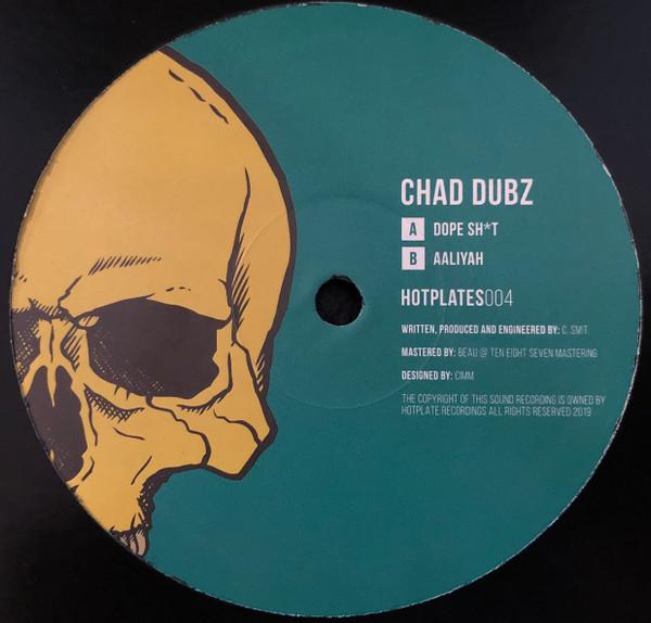 Chad Dubz - Dope Sh*T / Aaliyah