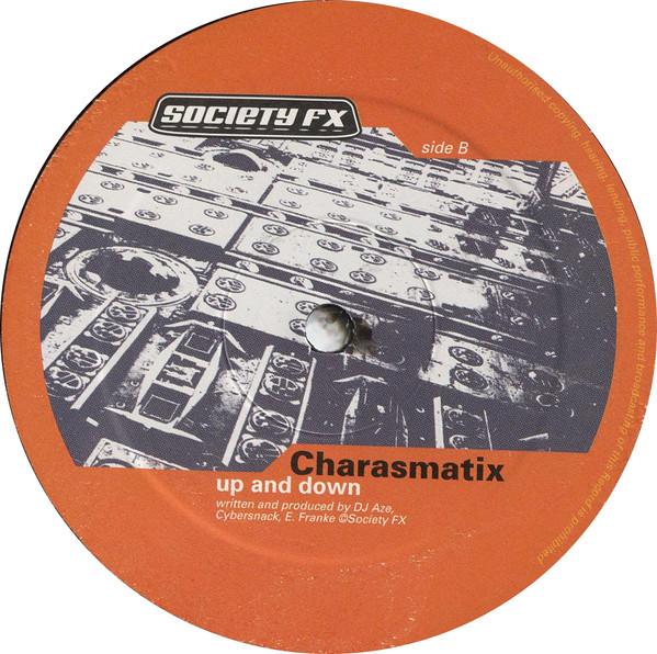 Charasmatix - Society FX / Up And Down