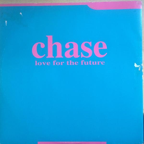 Chase - Love For The Future