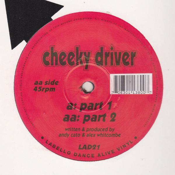 Cheeky Driver - Cheeky Driver