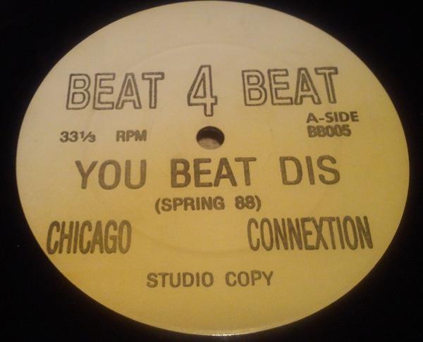 Chicago Connextion - You Beat Dis