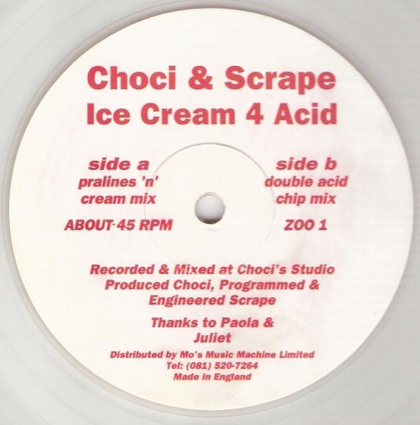Choci, Scrape - Ice Cream 4 Acid