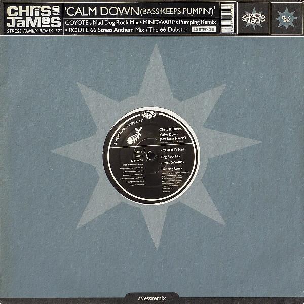 Chris & James - Calm Down (Bass Keeps Pumpin')