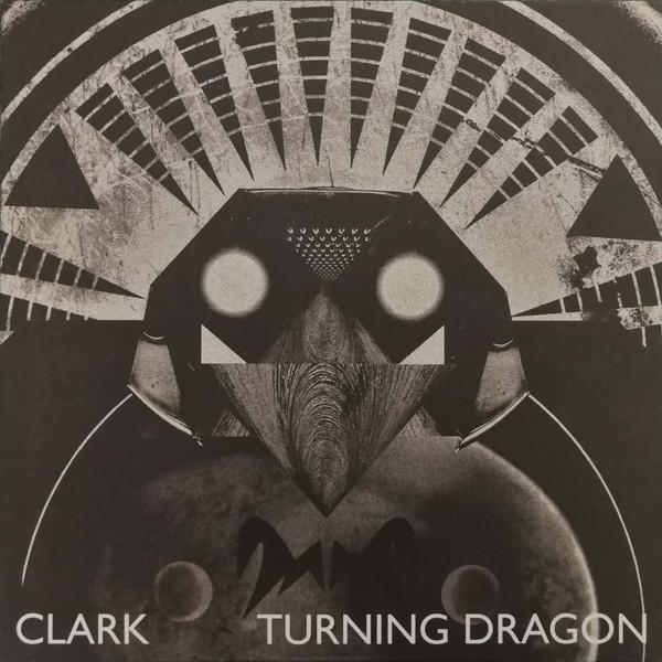 Chris Clark - Turning Dragon