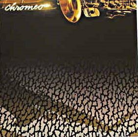 Chromeo - You're So Gangsta