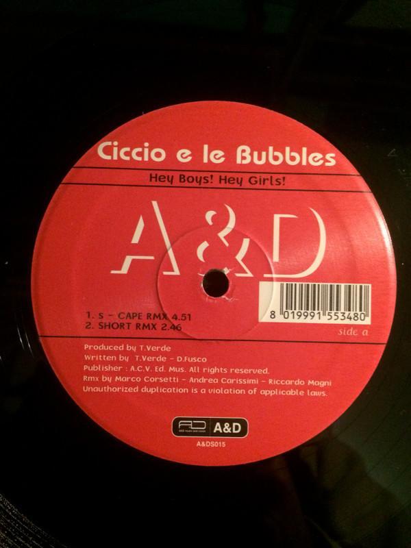 Ciccio E Le Bubbles - Hey Boys! Hey Girls!