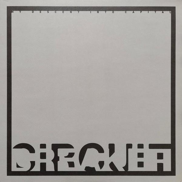 Circuit Breaker (7) - My Descent Into Capital