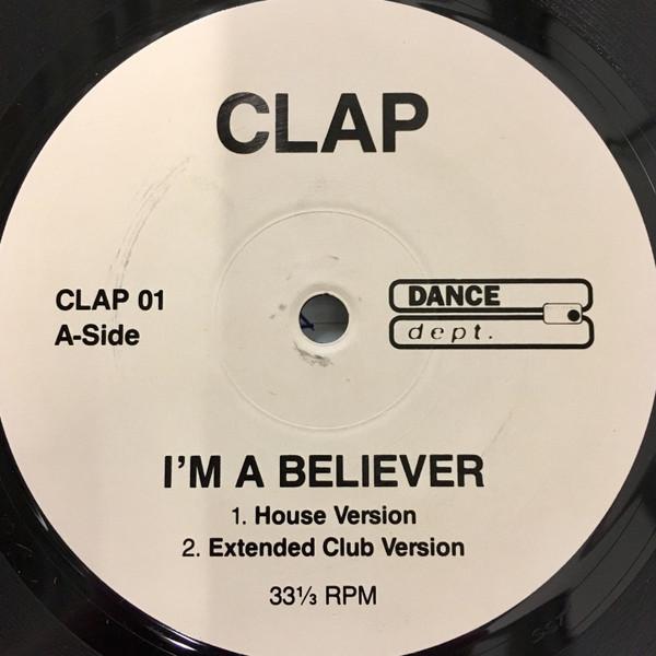 Clap - I'm A Believer