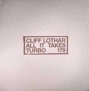 Cliff Lothar - All It Takes