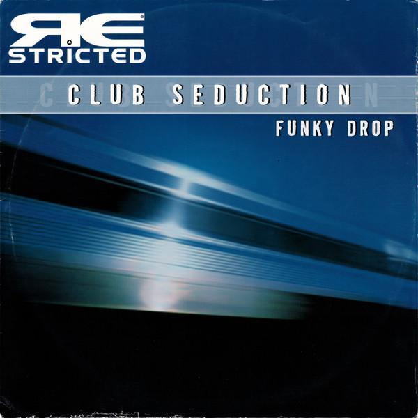 Club Seduction - Funky Drop
