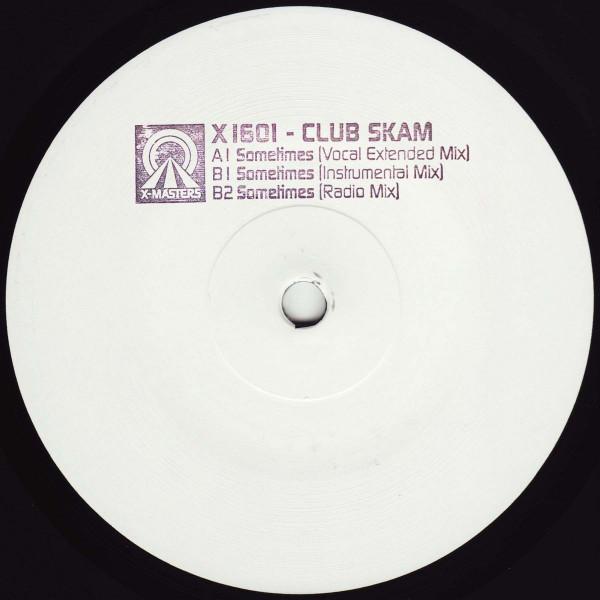 Club Skam - Sometimes