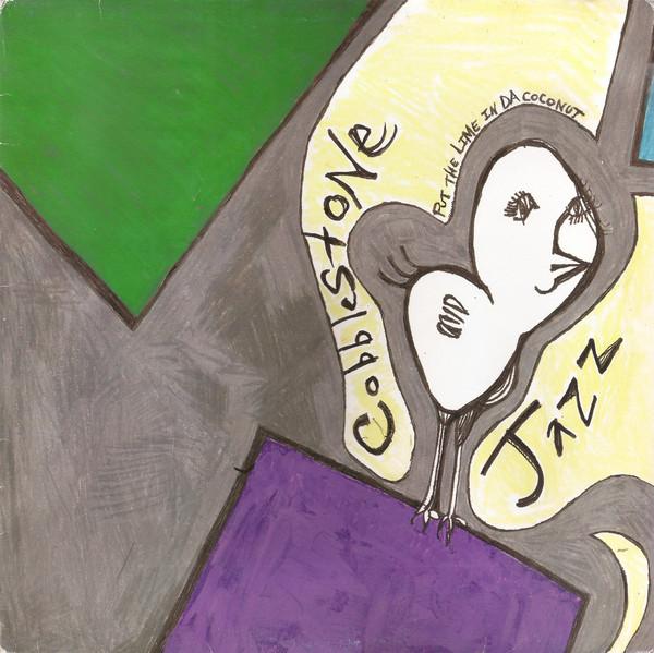 Cobblestone Jazz - Put The Lime In Da Coconut