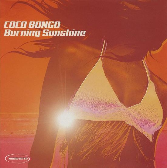 Coco Bongo - Burning Sunshine