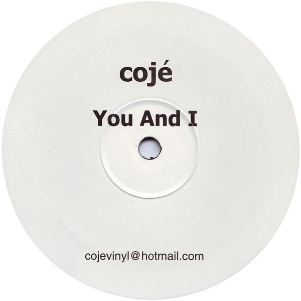 Cojé - You And I