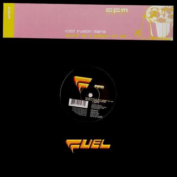 Cold Fusion Mafia - Sound As A Weapon Of War