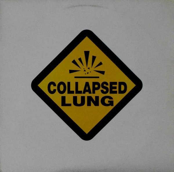 Collapsed Lung - Chainsaw Wedgie EP