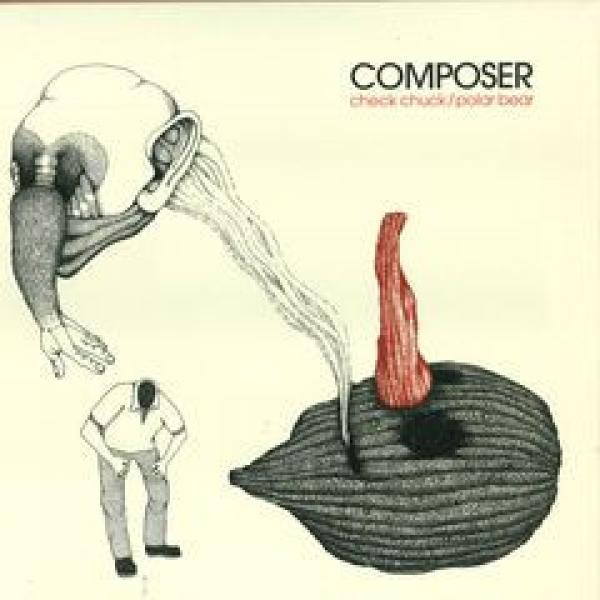 Composer (2) - Check Chuck/Polar Bear Ep
