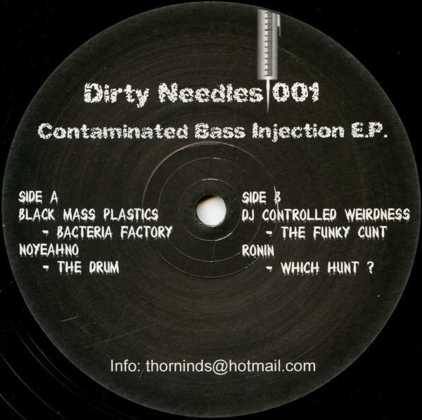  - Contaminated Bass Injection E.P.