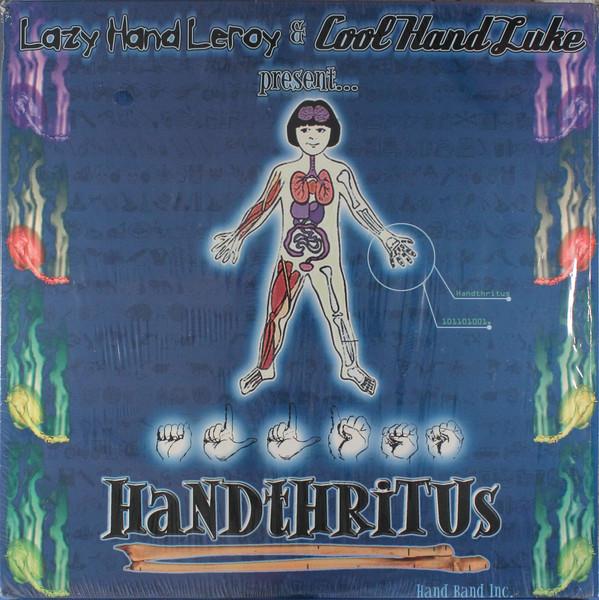 Cool Hand Luke (2), Lazy Hand Leroy - Handthritus