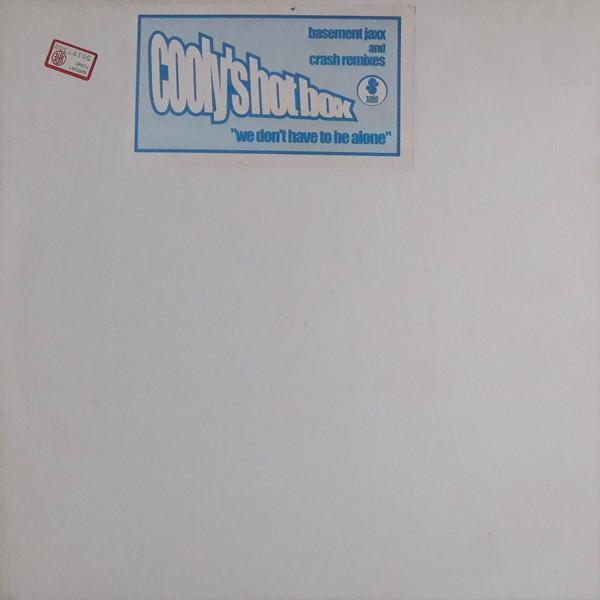 Cooly's Hot Box - We Don't Have To Be Alone