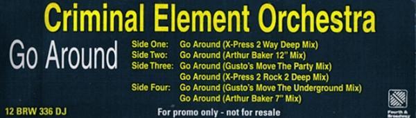 Criminal Element Orchestra - Go Around