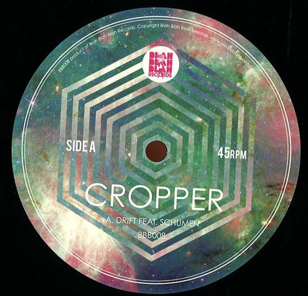 Cropper (2) - Drift / Deeper