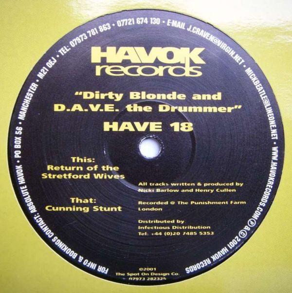 D.A.V.E. The Drummer, Dirty Blonde - Return Of The Stretford Wives / Cunning Stunt