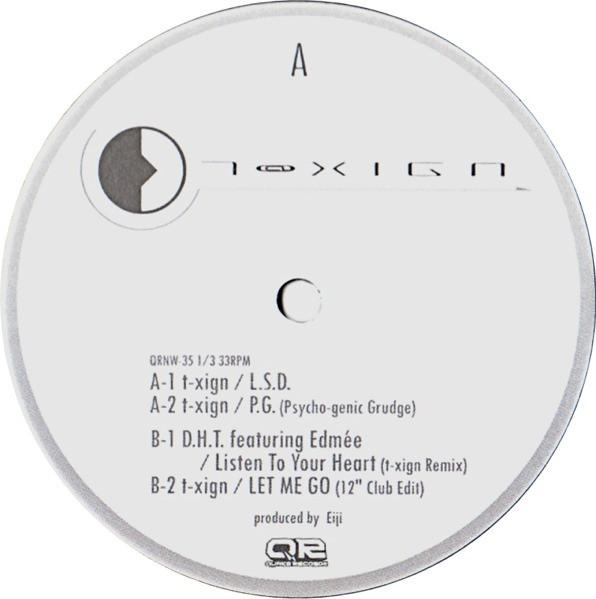 D.H.T., t-xign - L.S.D. / P.G. / Listen To Your Heart / Let Me Go