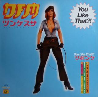DFM - You Like That?!